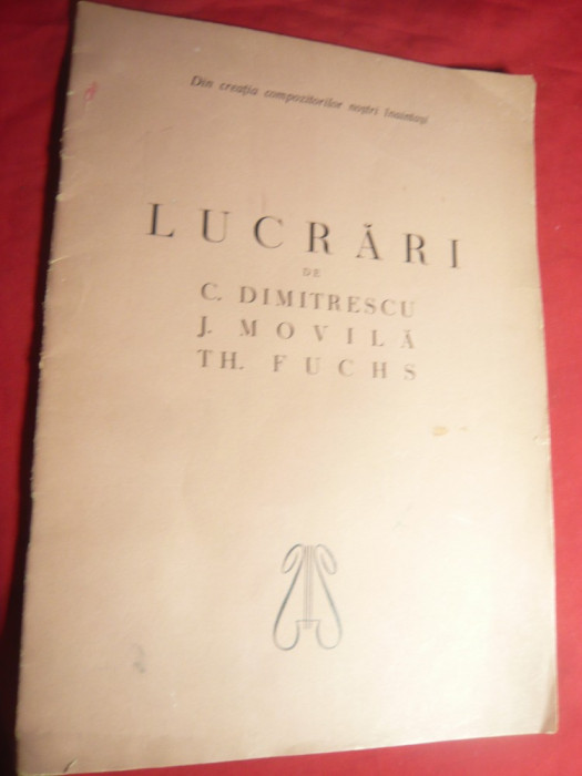 Partituri- Lucrari de C.Dumitrescu , Juarez.Movila , Th.Fuchs -Ed. 1958 ,38 pag