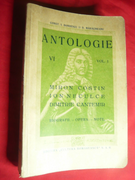 C.Bondescu- Antologie VI vol1-Miron Costin ,Ion Neculce si D.Cantemir -Ed.1937