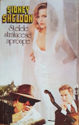 STELELE STRALUCESC APROAPE - Sidney Sheldon foto