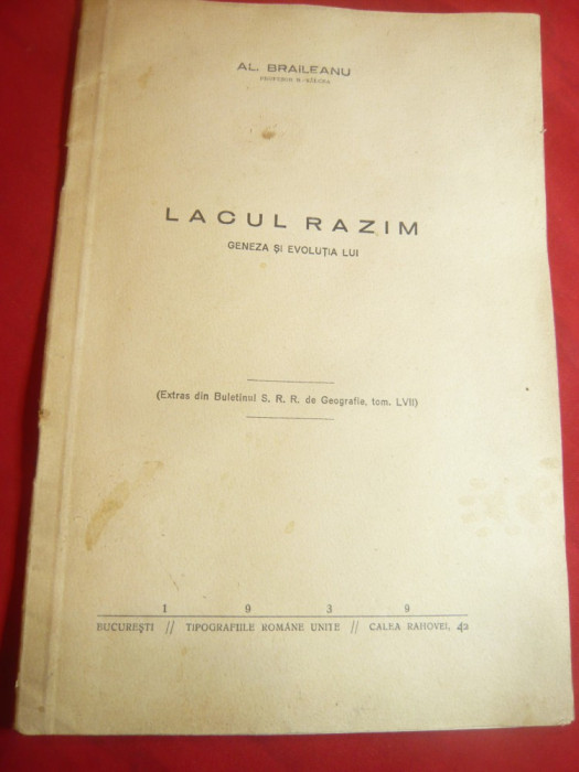Al. Braileanu- lacul Razim ( Razelm)- Geneza si Evolutia lui -1939 ,dedicatie