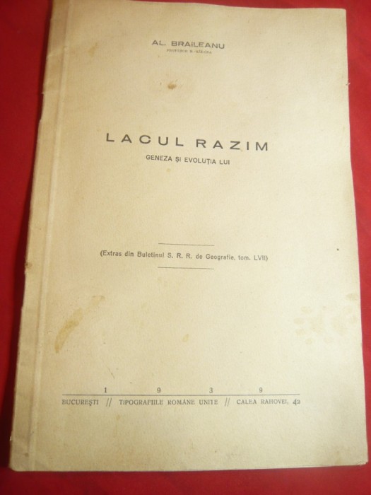 Al. Braileanu- lacul Razim ( Razelm)- Geneza si Evolutia lui -1939 ,dedicatie