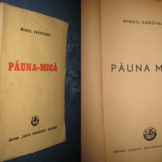 M. Sadoveanu-Pauna Mica Editie Princeps 1948.