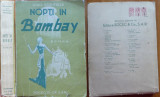 Louis Bromfield , Nopti la Bombay , Editura Socec , 1943 , stare foarte buna