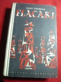 Radu Tudoran - Flacari - Prima Ed. 1958 Tineretului ,cartonata , 530 pag