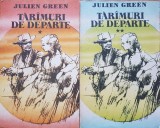 TARAMURI DE DEPARTE - Julien Green (2 volume)