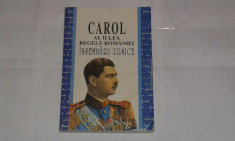 CAROL AL II-LEA REGELE ROMANIEI insemnari zilnice~13 martie-15 dec.1939~ Vol.2 foto