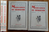 Cumpara ieftin George Mihail Zamfirescu , Maidanul cu dragoste , 2 vol. , 1933 , ex. 58 /100