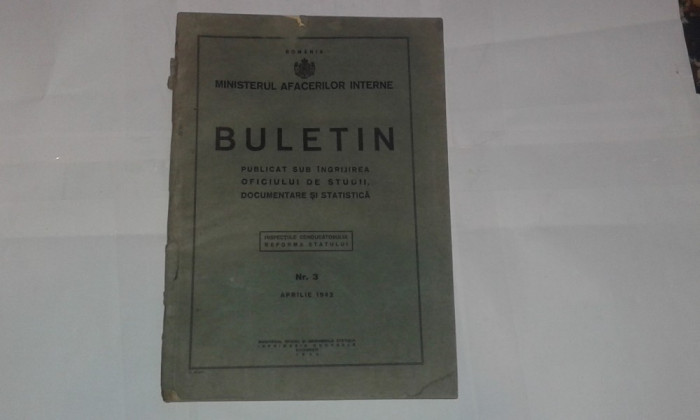 MINISTERUL AFACERILOR INTERNE - BULETIN Nr.3. APRILIE 1942