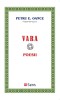 Vara - Petru E. Oance: Poezii Grai Banatean (Editie 2018) - Caransebes, Beletristica, Volum Anotimpuri, Versuri cu Parfum de Fan si Flori