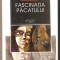Stafan Zeromski-Fascinatia Pacatului