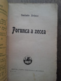 Cumpara ieftin CONSTANTIN KIRITESCU- PORUNCA A ZECEA, 1929, prima editie, brosata
