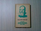 DIALOG DESPRE CELE DOUA SISTEME PRINCIPALE ALE LUMII - Galileo Galilei - 1962, Alta editura