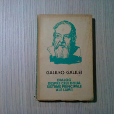 DIALOG DESPRE CELE DOUA SISTEME PRINCIPALE ALE LUMII - Galileo Galilei - 1962