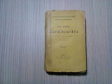 AINSI PARLAIT ZARATHOUSTRA - Frederic Nietzsche - Paris, 1930, 501 p.