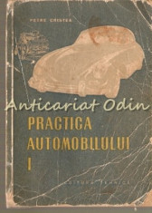 Practica Automobilului I - Petre Cristea foto