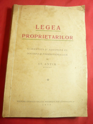 St.Antim- Legea Proprietarilor -Ed.1933 L.Geller comentata si adnotata cu doctri foto