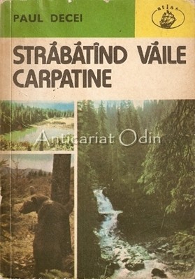 Starbatand Vaile Carpatine - Paul Decei Starbatand Vaile Carpatine - Paul Decei