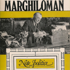 ALEXANDRU MARGHILOMAN - NOTE POLITICE - vol. I