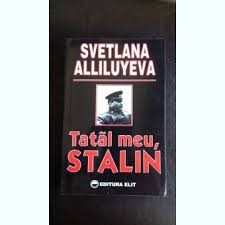 svetlana alliluyeva tatal meu stalin foto