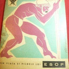 Esop - Viata si Pildele lui - Ed. Tineretului 1963 ,ilustratii Eugen Taru