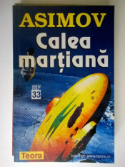 Isaac Asimov - Calea martiana foto