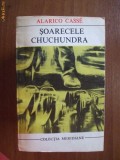 ALARICO CASSE , SOARECELE CHUCHUNDRA , Colectia Meridiane