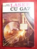 Dan C.Dumitras - Laseri cu Gaz -1982 Ed.Academiei RSR , 271 pag