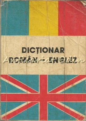 Dictionar Roman-Englez - Andrei Bantas foto mare Dictionar Roman-Englez - Andrei Bantas foto mare