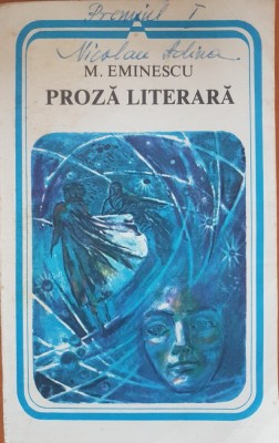PROZA LITERARA - M. Eminescu (edit. Minerva) foto