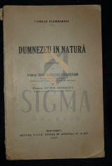 FLAMMARION CAMILLE - DUMNEZEU IN NATURA, 1937, Bucuresti foto