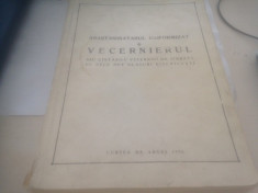 Anastasimatarul Uniformizat VECERNIERUL, ARGES 1996, REPRODUCE PRIMA EDITIE 1953 foto