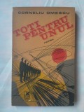 (C378) CORNELIU OMESCU - TOTI PENTRU UNUL