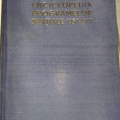 carte veche cartonata,ENCICLOPEDIA PROGRAMELOR SPATIALE 1957-1977,Transp.GRATUIT