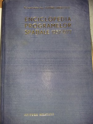 carte veche cartonata,ENCICLOPEDIA PROGRAMELOR SPATIALE 1957-1977,Transp.GRATUIT foto
