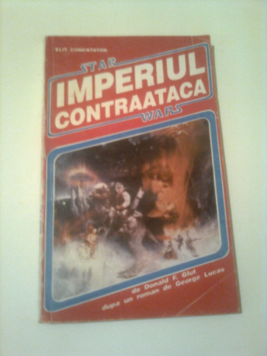 IMPERIUL CONTRAATACA ( RAZBOIUL STELELOR ) ~ DONALD F. GLUT