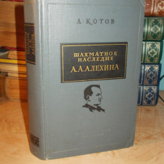 CARTE SAH IN RUSA ~ A. KOTOV - MOSTENIREA LUI ALEHIN * VOL. 2 - MOSCOVA , 1958 *