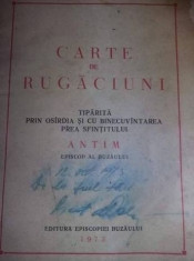 Carte de rugaciuni veche 1973,prea sfintitul ANTIM,completa,T GRATUIT foto