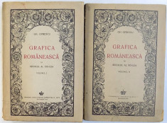 GRAFICA ROMANEASCA IN SECOLUL AL XIX-LEA,2 VOLUME-GH.OPRESCU,BUC.1942 foto