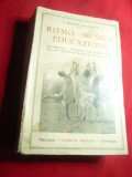 E.Jacques-Dalcroze -Ritmo-Musica-Educazione -Ed.1925 cu ilustratii , 385 pag