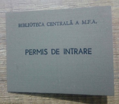 Permis de intrare Biblioteca Centrala a M.F.A.// 1972 foto