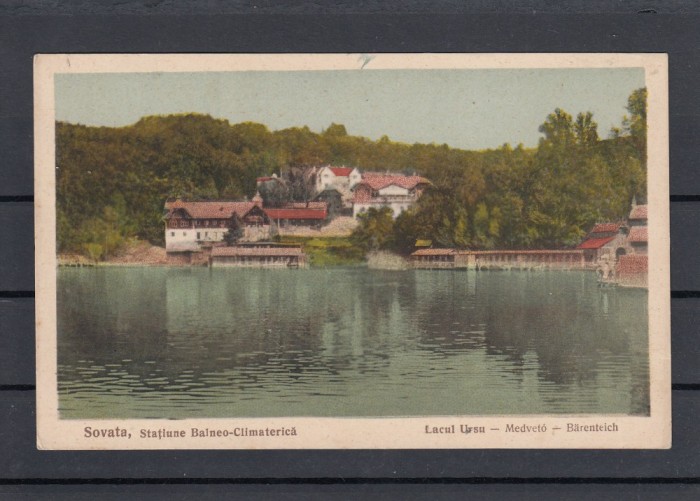 SOVATA STATIUNE BALNEO-CLIMATERICA LACUL URSU CIRCULATA 1926