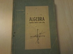 Carte veche Matematica,Algebra,manual pentru clasa a VIII a-Gh.Dumitrescu,T.GRAT