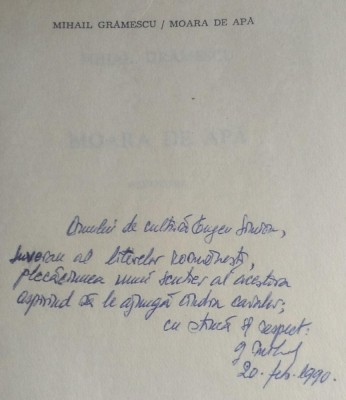 CARTE CU DEDICATIE SI AUTOGRAFUL AUTORULUI - Mihail GRAMESCU ,,Moara de apa&amp;#039;&amp;#039; foto