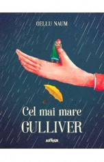 Cel mai mare Gulliver - Gellu Naum foto