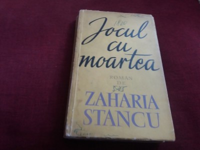 ZAHARIA STANCU - JOCUL CU MOARTEA foto