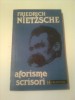 FRIEDRICH NIETZSCHE ~ AFORISME * SCRISORI, Humanitas