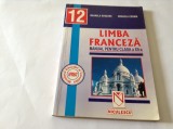 LIMBA FRANCEZA MANUAL PENTRU CLASA A XII- A MIHAELA GRIGORE-RF13/1, Clasa 12