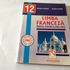 LIMBA FRANCEZA MANUAL PENTRU CLASA A XII- A MIHAELA GRIGORE-RF13/1