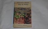 KONSTANTIN SIMONOV - ZILE SI NOPTI