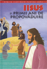 J.M. JENSEN - BIBLIA ILUSTRATA PT COPII 8 - IISUS SI PRIMII ANI DE PROPOVADUIRE foto